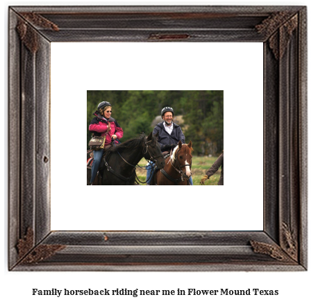 family horseback riding near me in Flower Mound, Texas